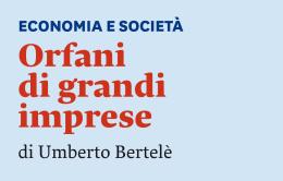 Orfani di grandi imprese