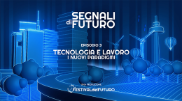 Tecnologia e lavoro: i nuovi paradigmi