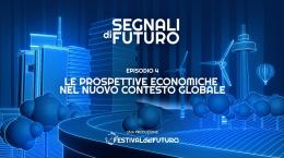 Le prospettive economiche nel nuovo contesto globale