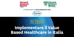 Implementare il Value Based Healthcare in Italia