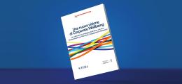 Una nuova visione di Corporate Wellbeing