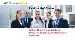 Allianz Bank Future Advisors: talenti della consulenza finanziaria under 40