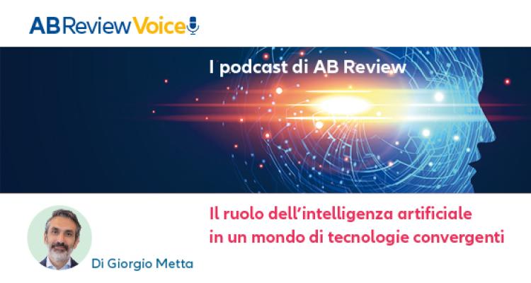Il ruolo dell’intelligenza artificiale 
in un mondo di tecnologie convergenti 