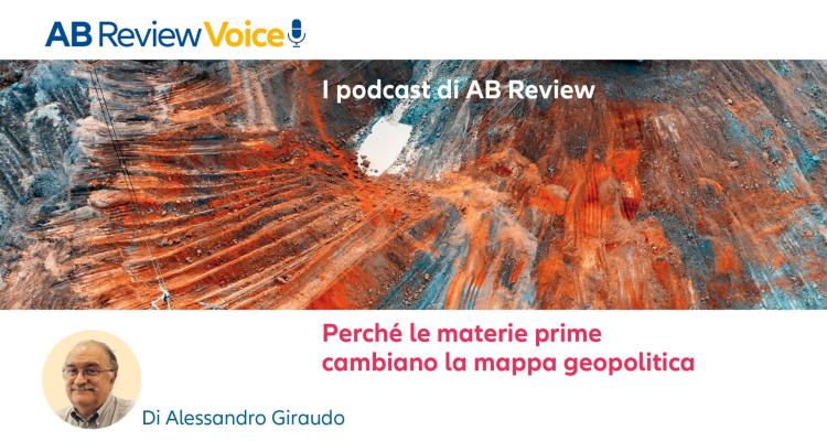 Perché le materie prime cambiano la mappa geopolitica